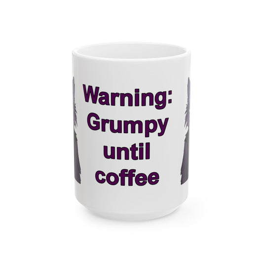 Warning: Grumpy Until Coffee