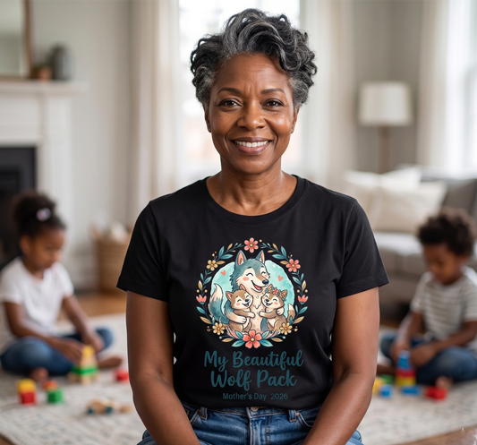 My Beautiful Wolf Pack T-Shirt – Mother's Day Tee