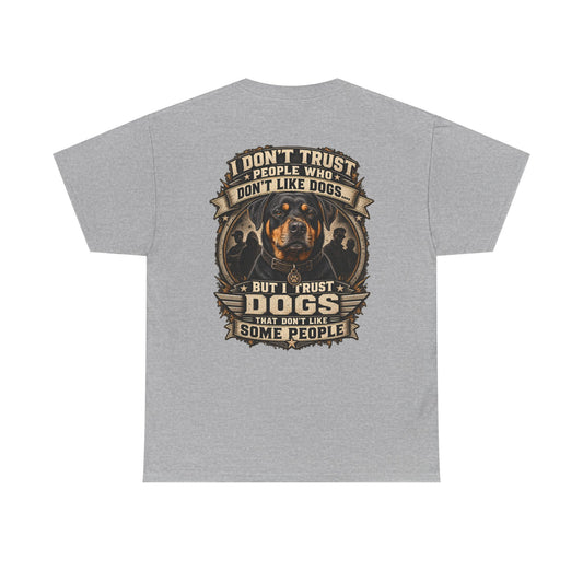 “I Don’t Trust People Who Don’t Like Dogs” #2