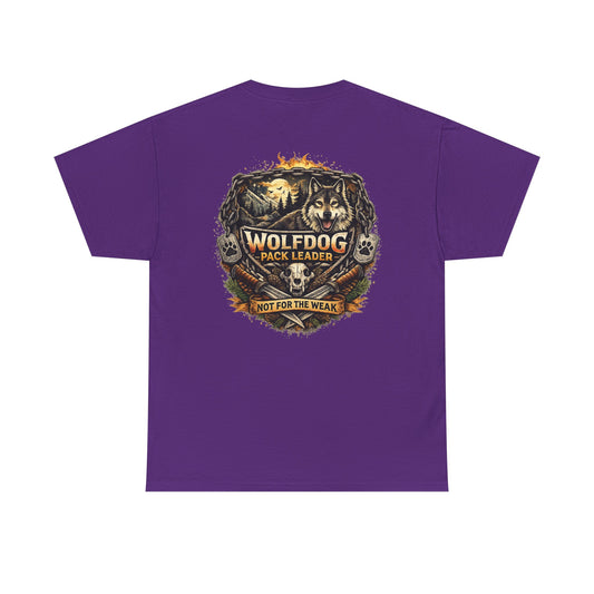 Wolfdog Pack Leader T-Shirt — 'Not For The Weak'