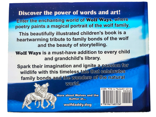 WOLF WAYS A Story of the Wolf Family