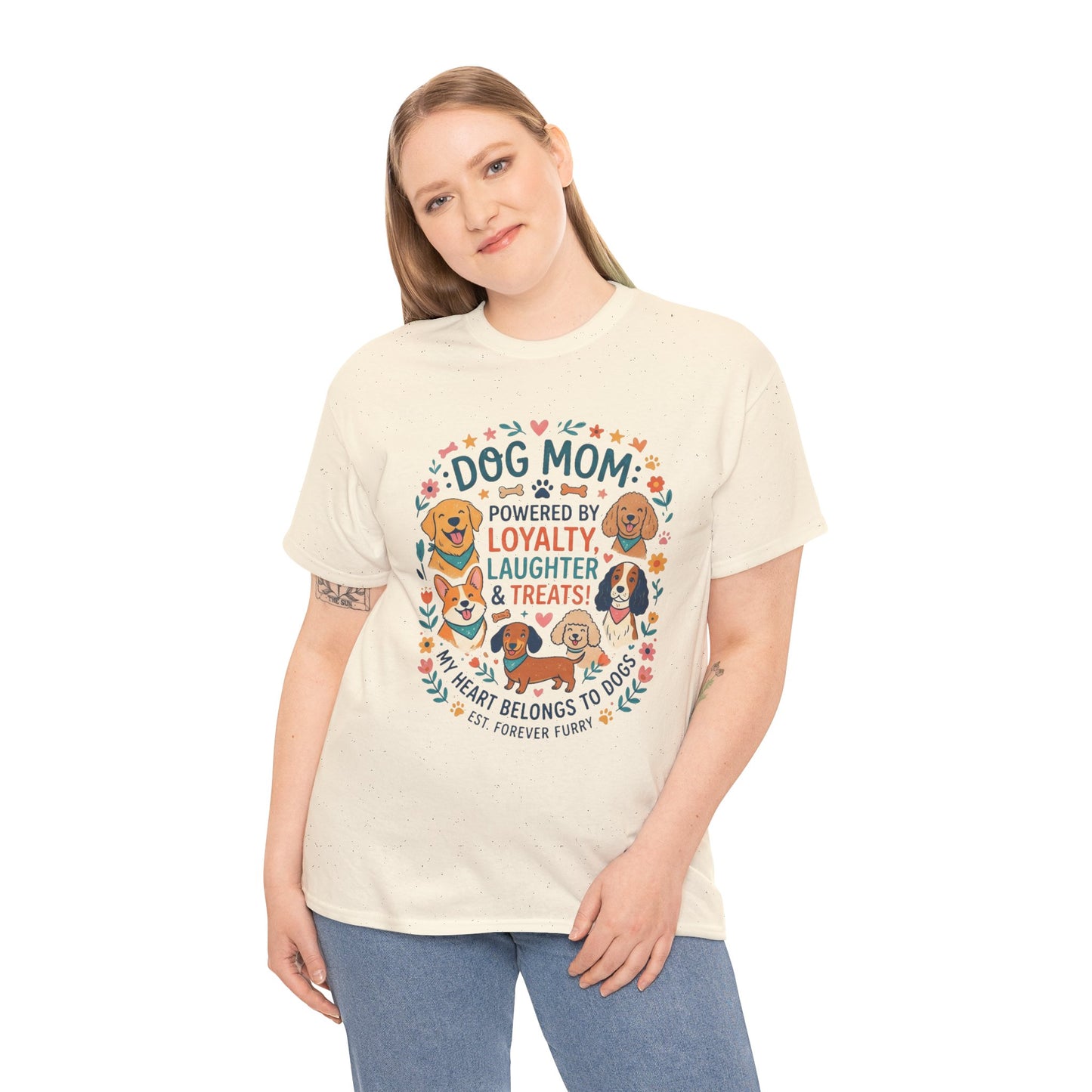 Dog Mom Tee — "Powered by Loyalty, Laughter & Treats"