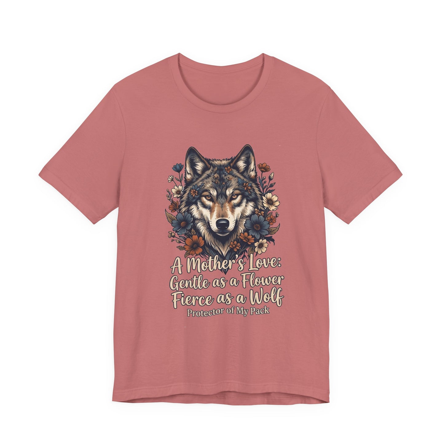 Wolf Mom T-Shirt — “A Mother’s Love: