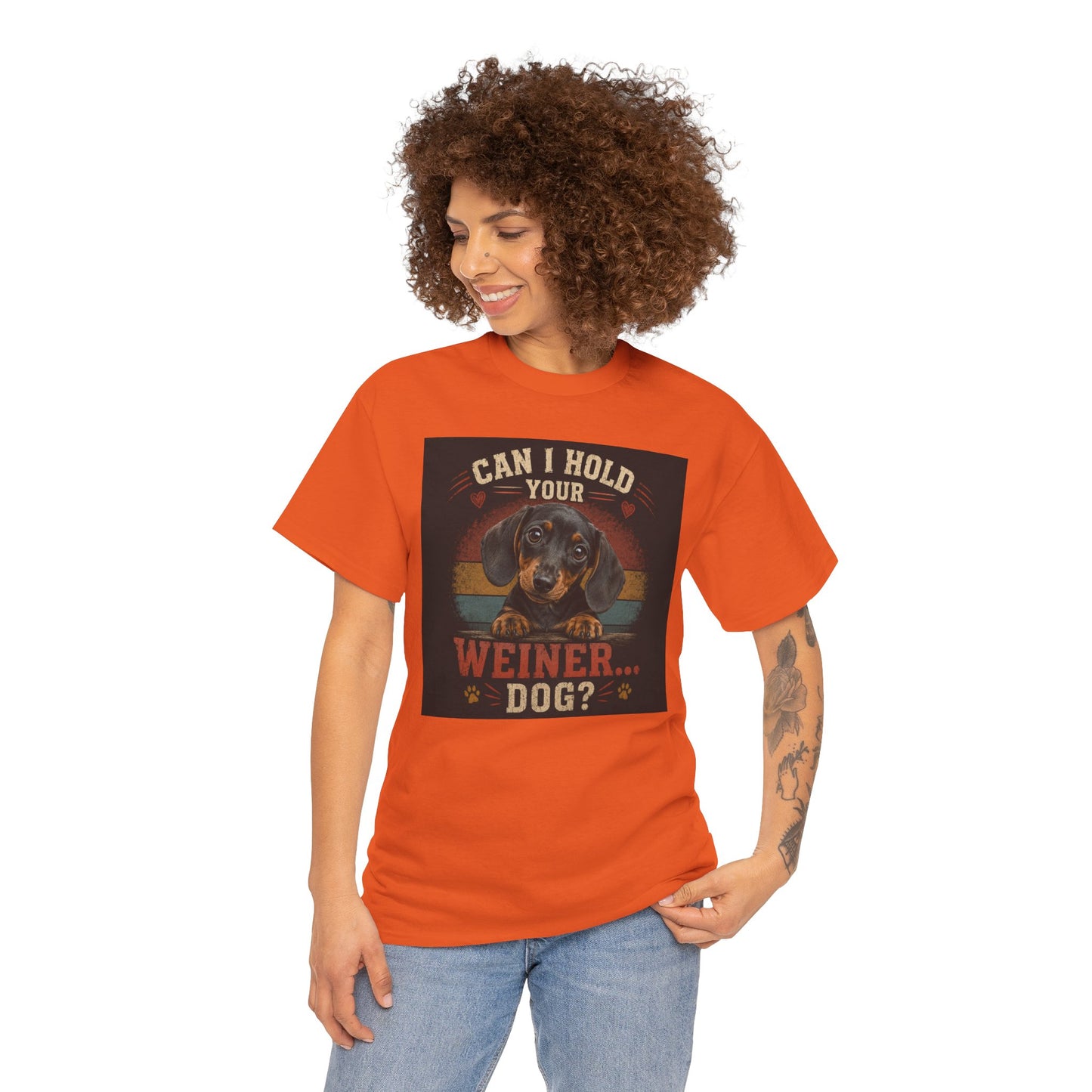 Can I Hold Your Weiner... Dog? Dachshund -T