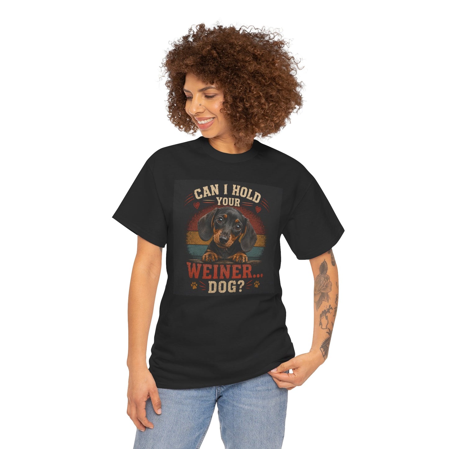 Can I Hold Your Weiner... Dog? Dachshund -T