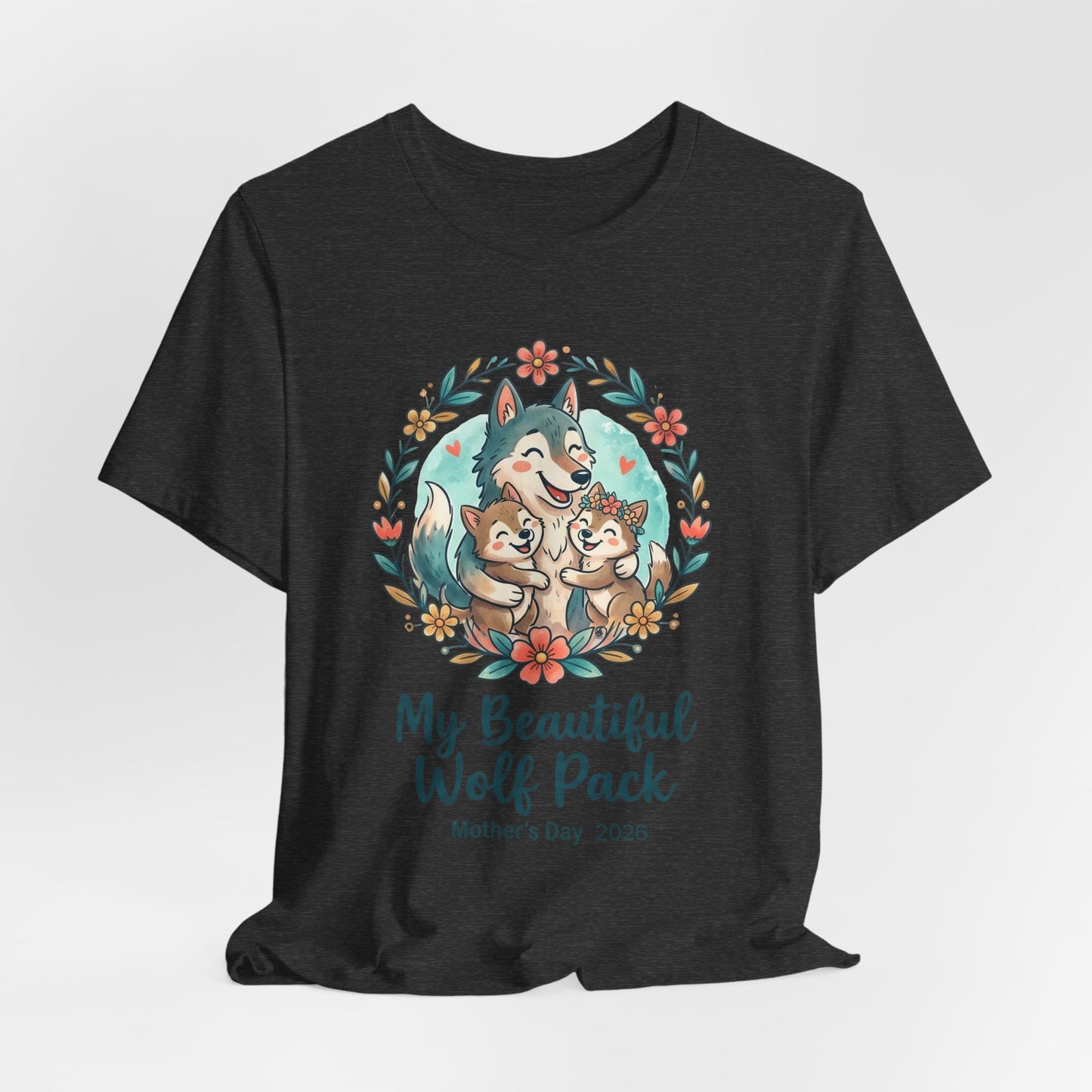 My Beautiful Wolf Pack T-Shirt – Mother's Day  Tee