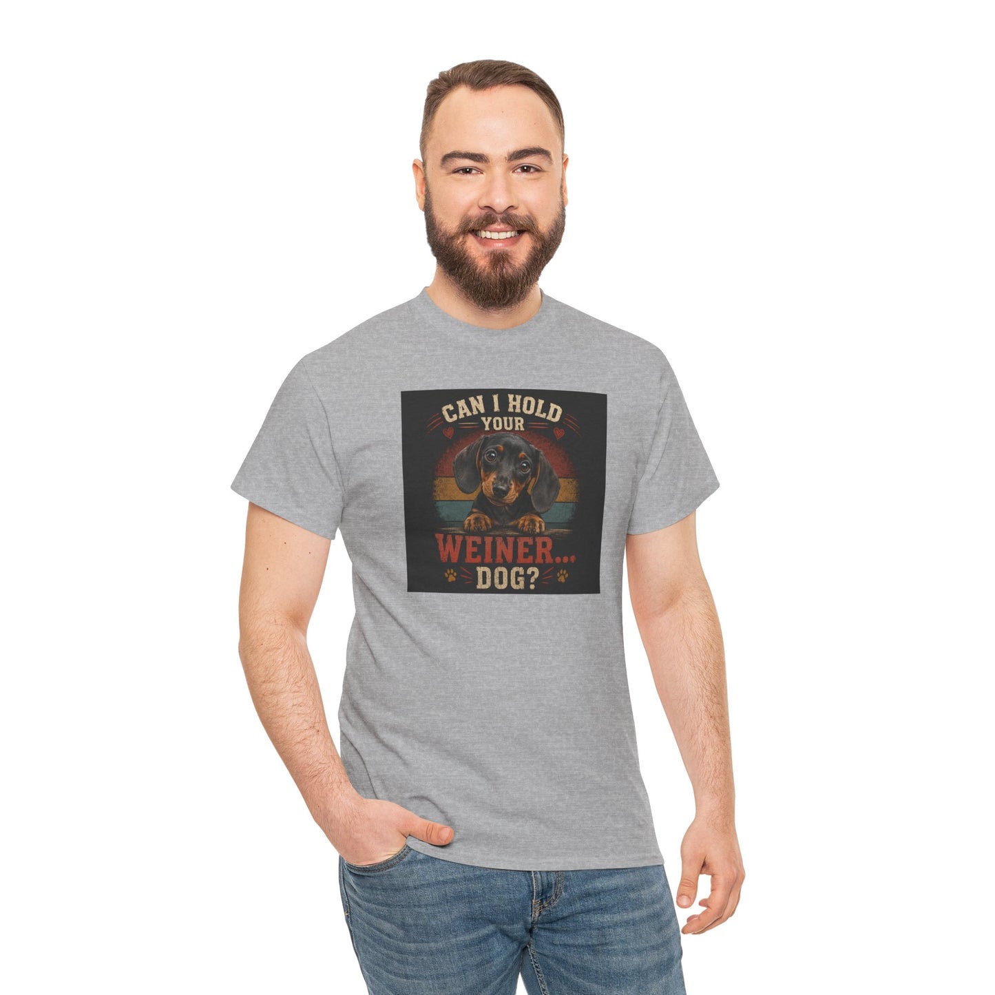 Dachshund Tee — "Can I Hold Your Weiner Dog?"