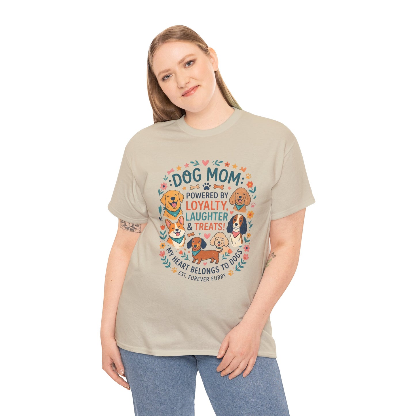Dog Mom Tee — "Powered by Loyalty, Laughter & Treats"