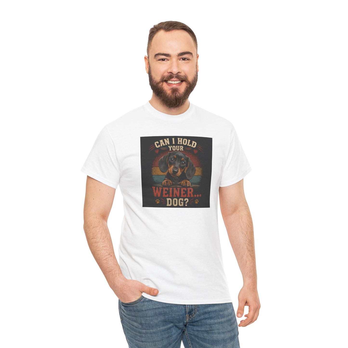 Dachshund Tee — "Can I Hold Your Weiner Dog?"