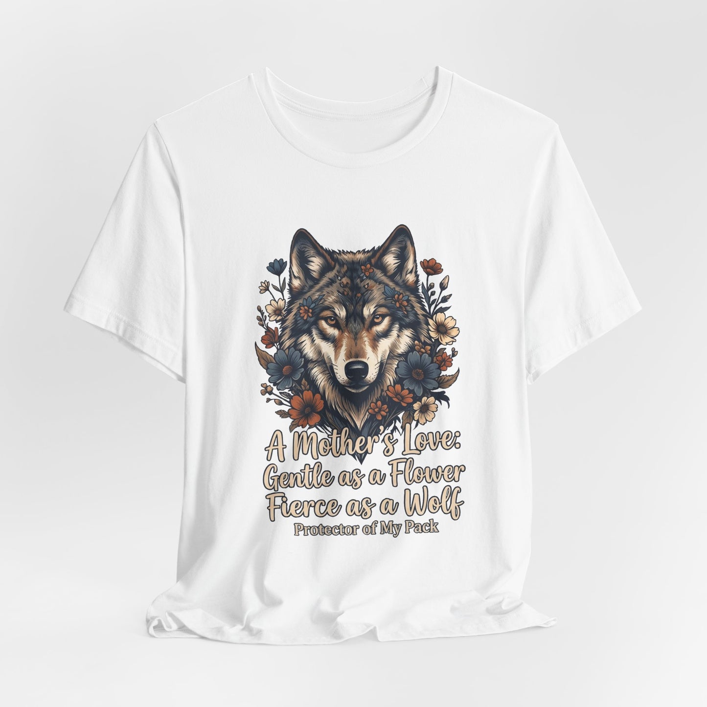 Wolf Mom T-Shirt — “A Mother’s Love: