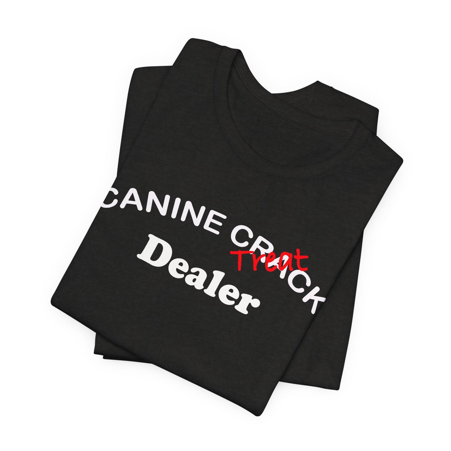 CANINE CRACK DEALER