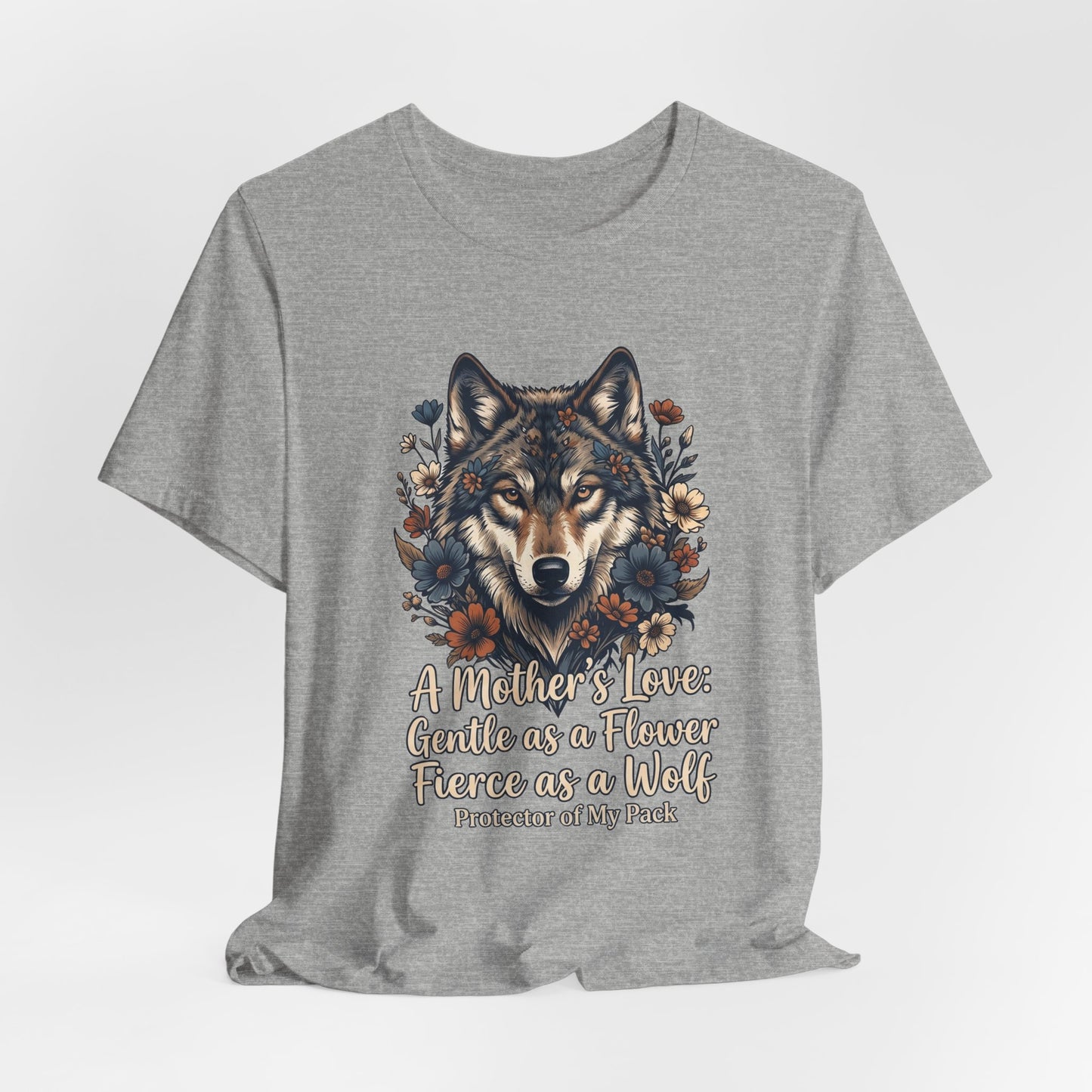 Wolf Mom T-Shirt — “A Mother’s Love: