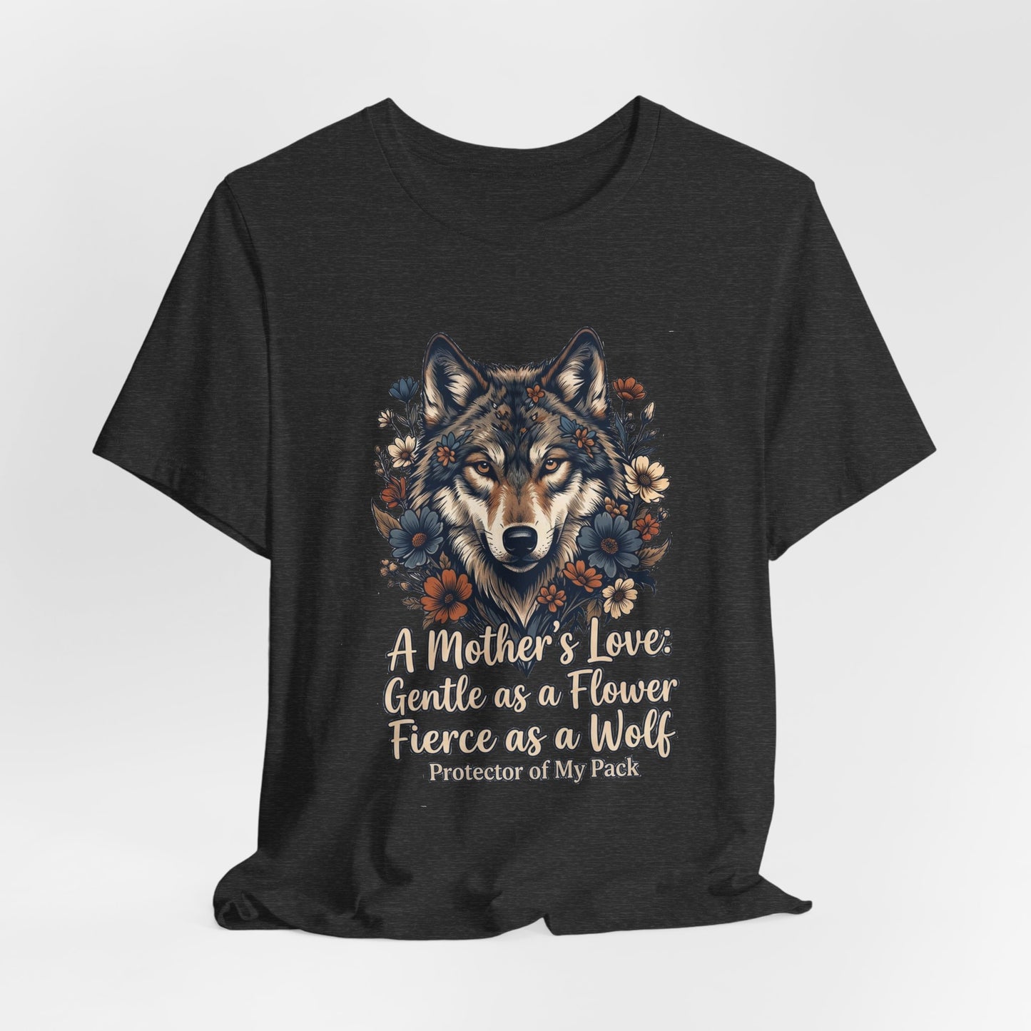 Wolf Mom T-Shirt — “A Mother’s Love: