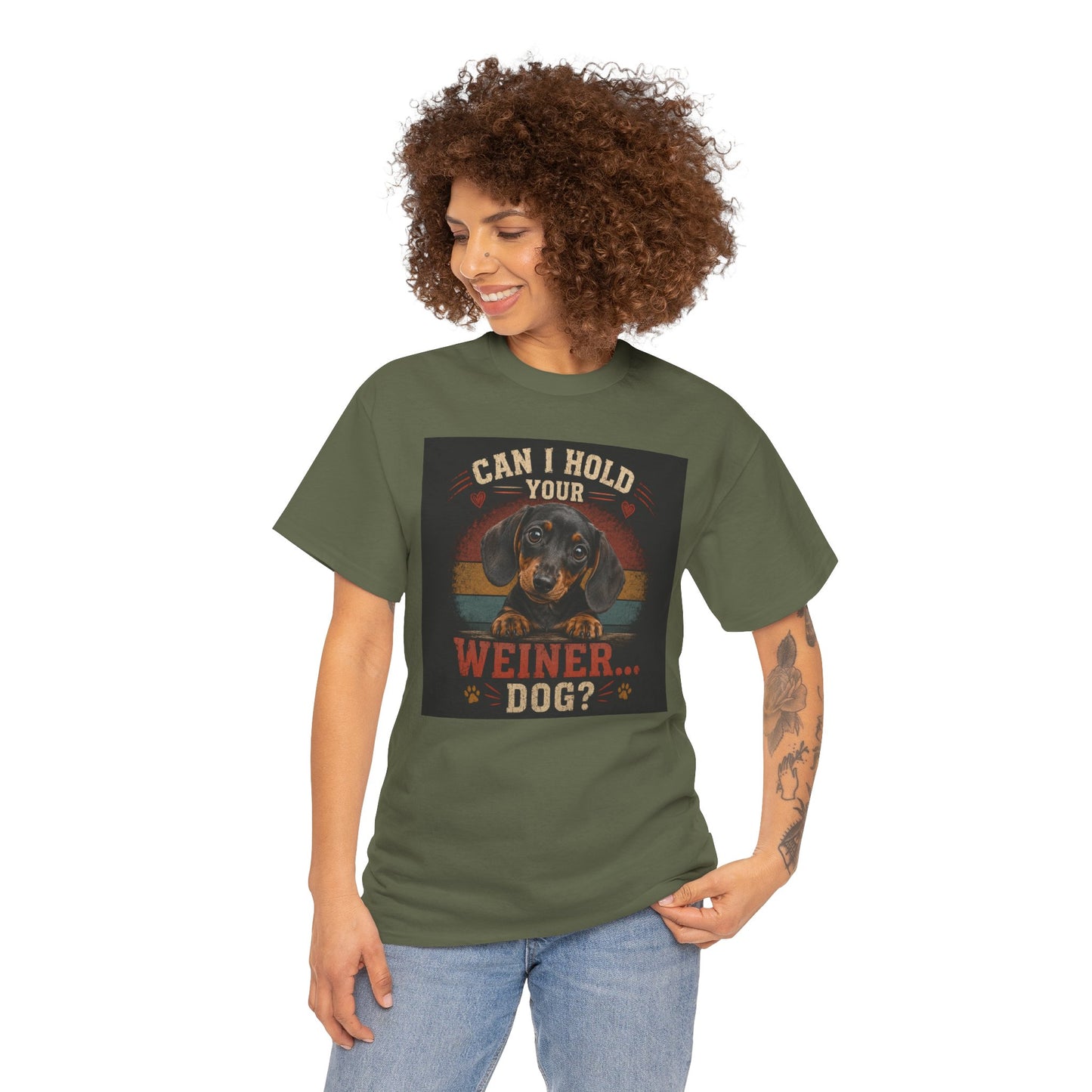 Can I Hold Your Weiner... Dog? Dachshund -T