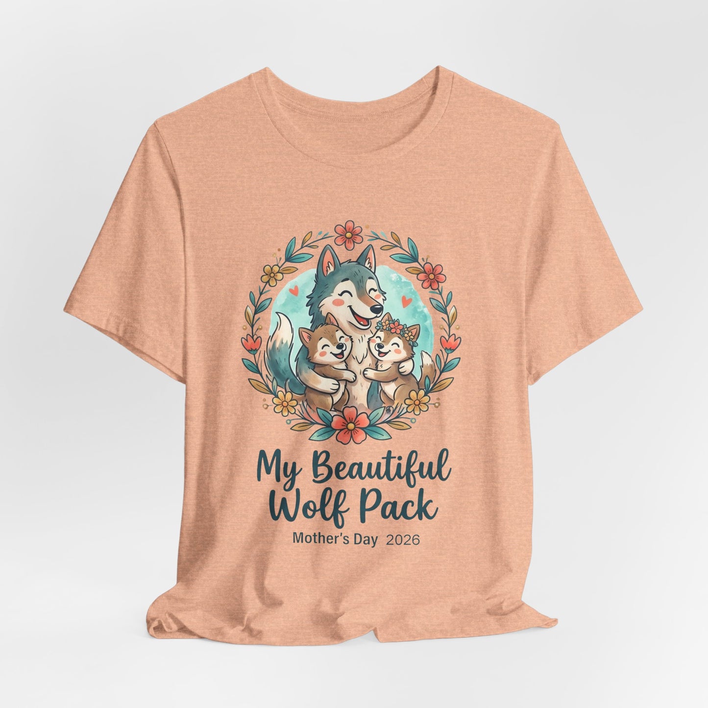 My Beautiful Wolf Pack T-Shirt – Mother's Day  Tee
