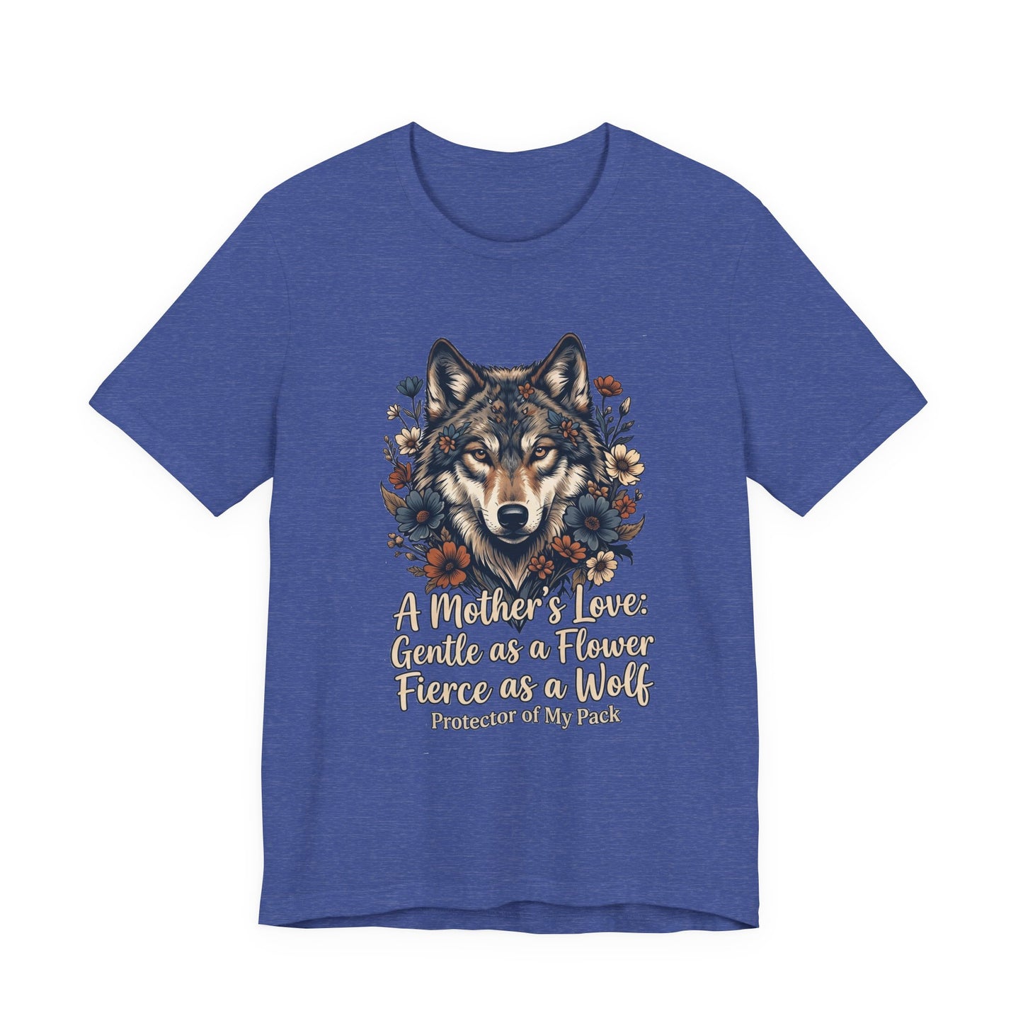 Wolf Mom T-Shirt — “A Mother’s Love:
