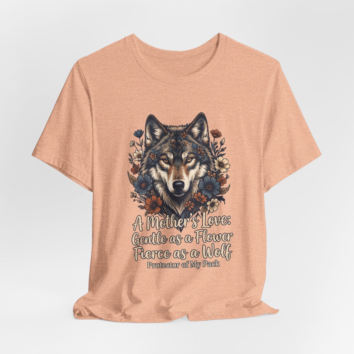 Wolf Mom T-Shirt — “A Mother’s Love: