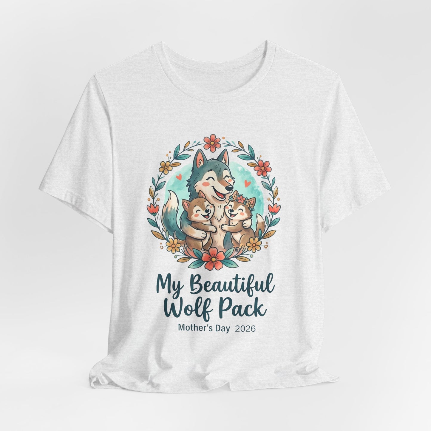 My Beautiful Wolf Pack T-Shirt – Mother's Day  Tee