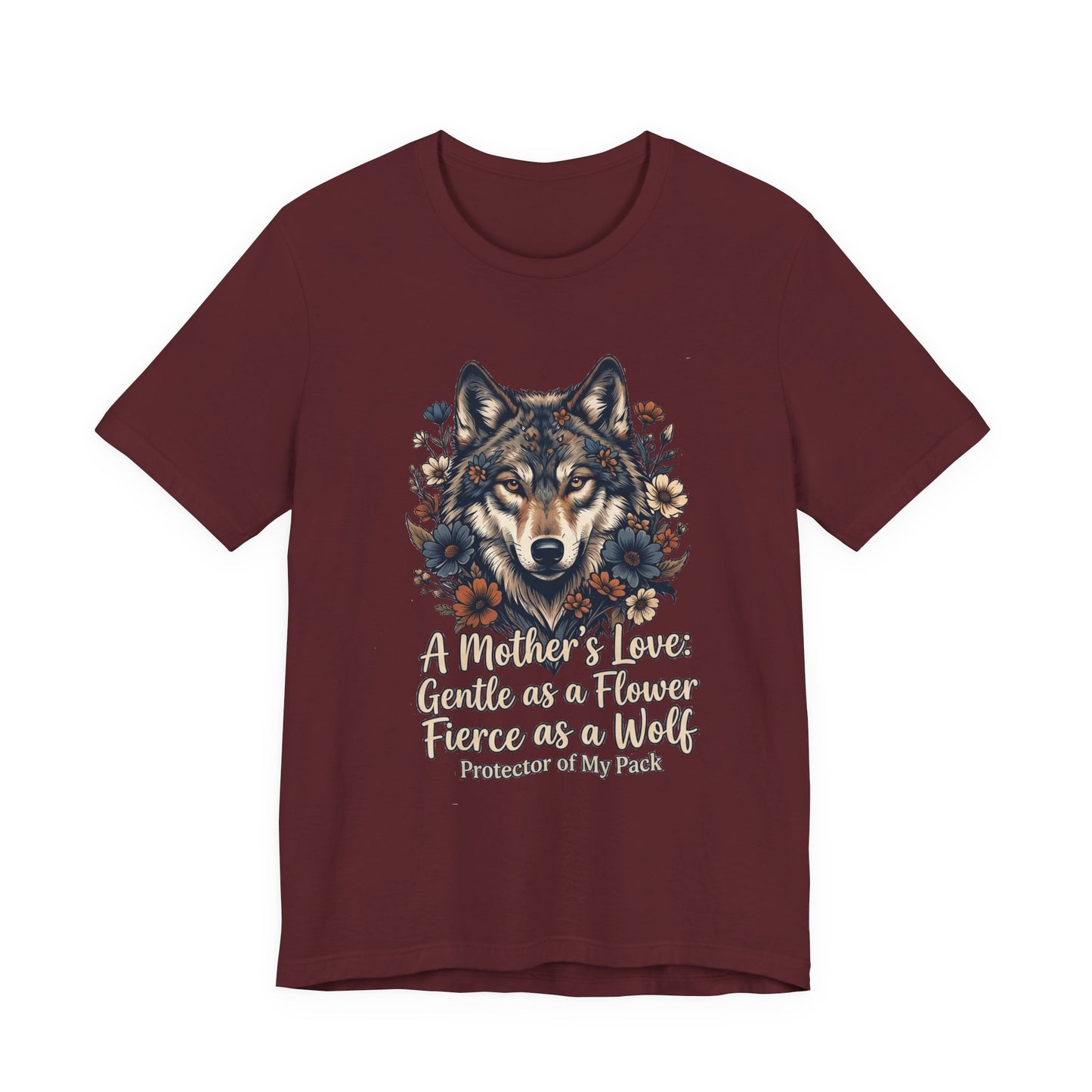Wolf Mom T-Shirt — “A Mother’s Love: