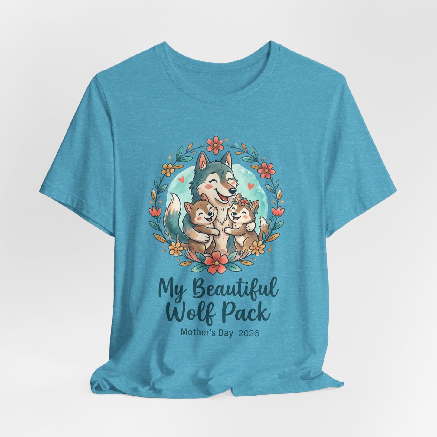 My Beautiful Wolf Pack T-Shirt – Mother's Day  Tee