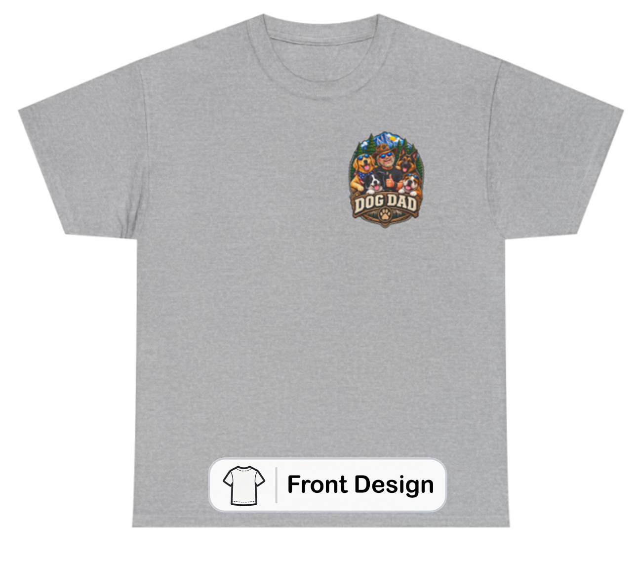 Dog Dad T-Shirt — "I Don’t Trust People, I Trust My Dogs"