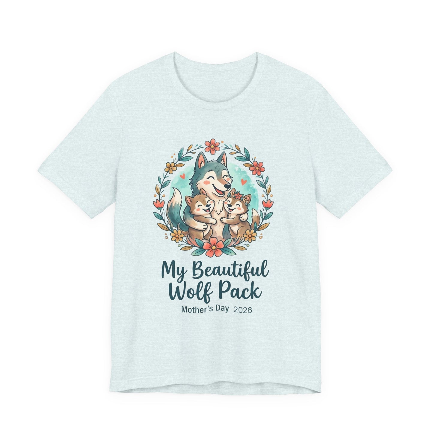 My Beautiful Wolf Pack T-Shirt – Mother's Day  Tee
