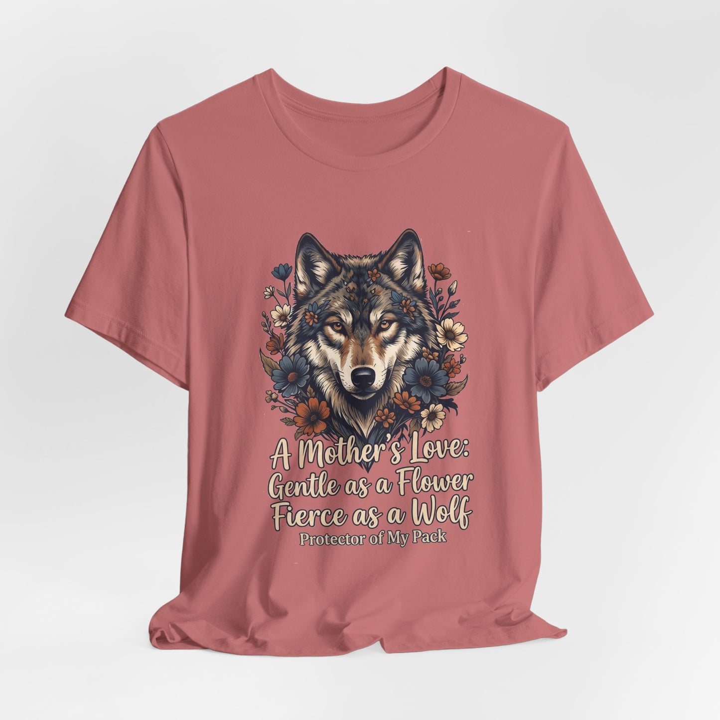 Wolf Mom T-Shirt — “A Mother’s Love:
