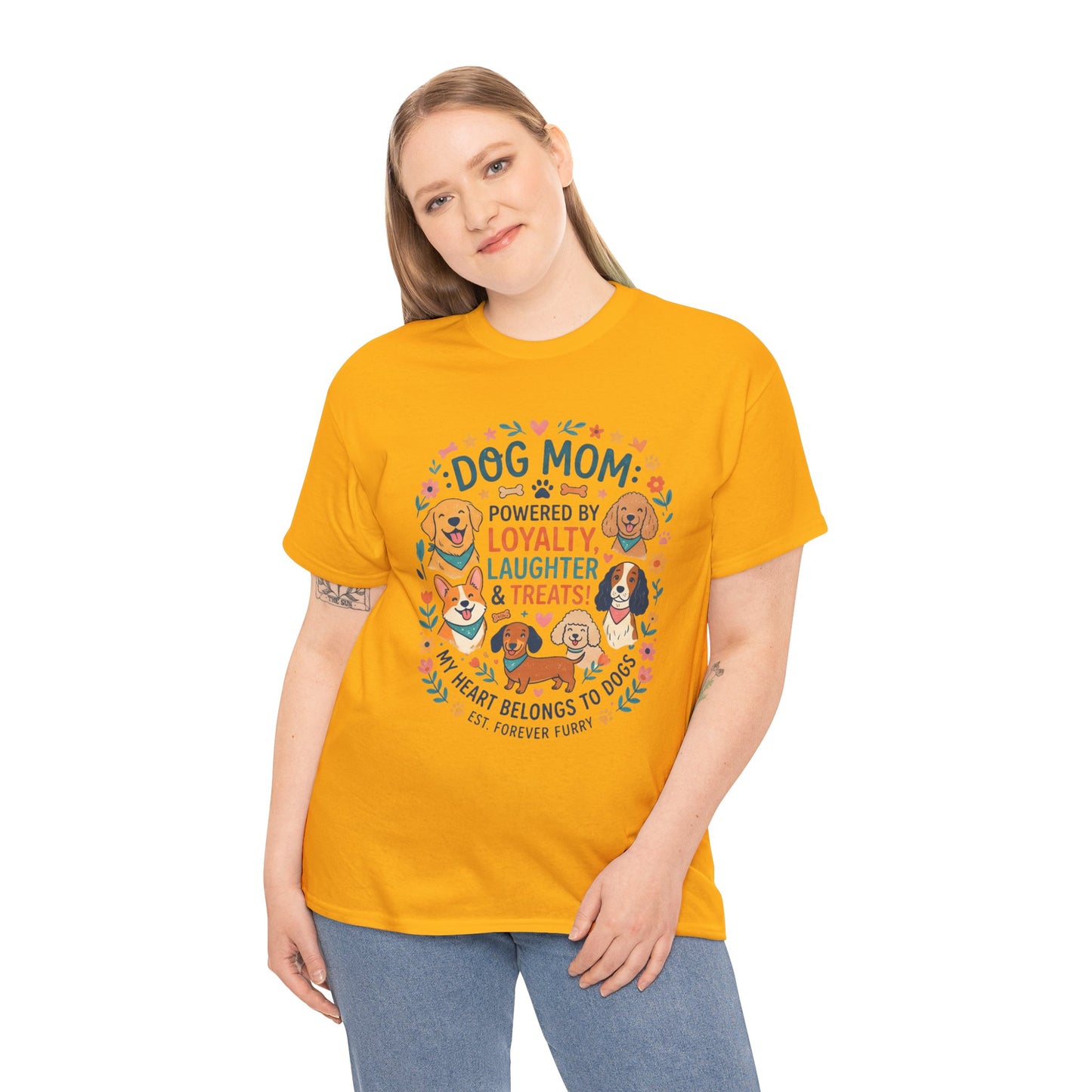 Dog Mom Tee — "Powered by Loyalty, Laughter & Treats"