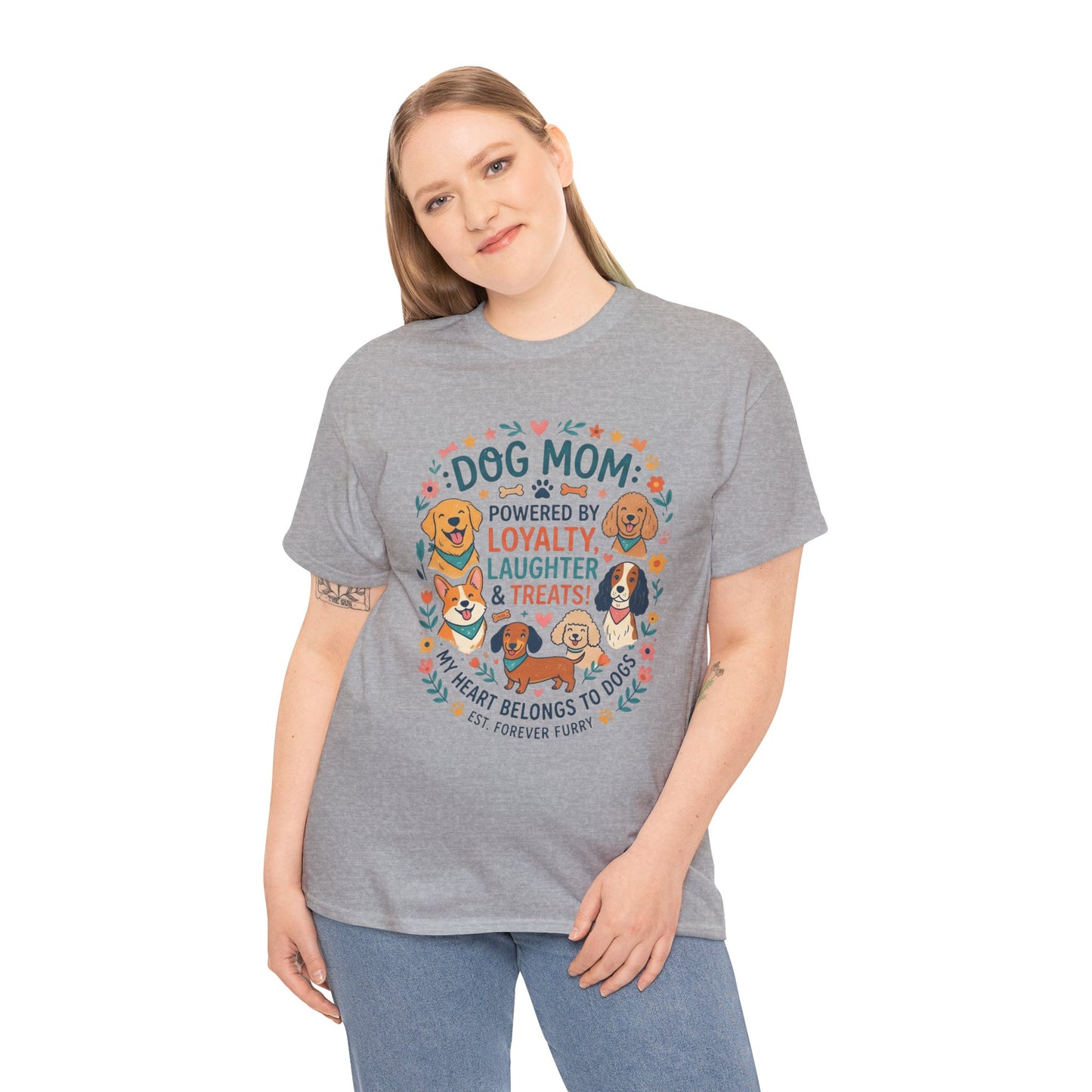 Dog Mom Tee — "Powered by Loyalty, Laughter & Treats"