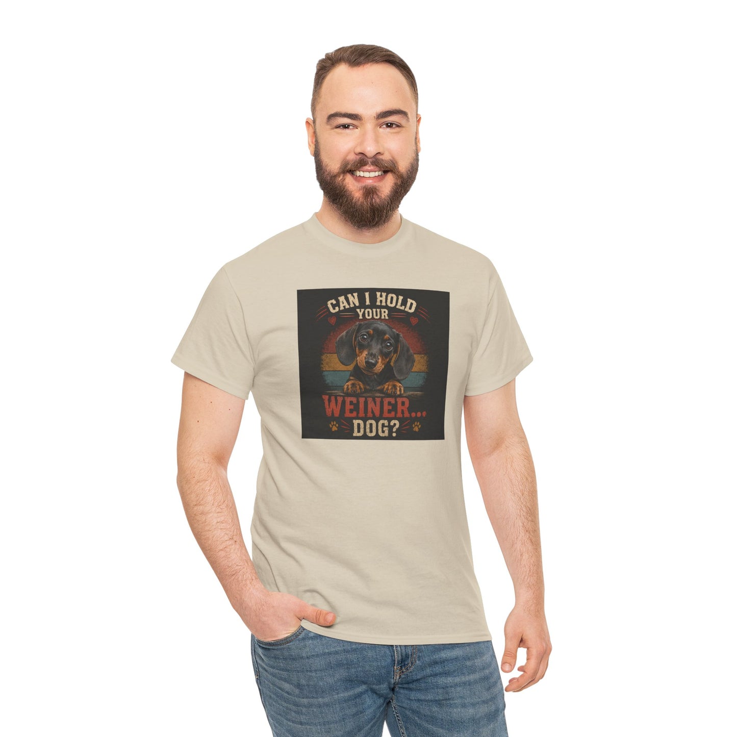 Dachshund Tee — "Can I Hold Your Weiner Dog?"
