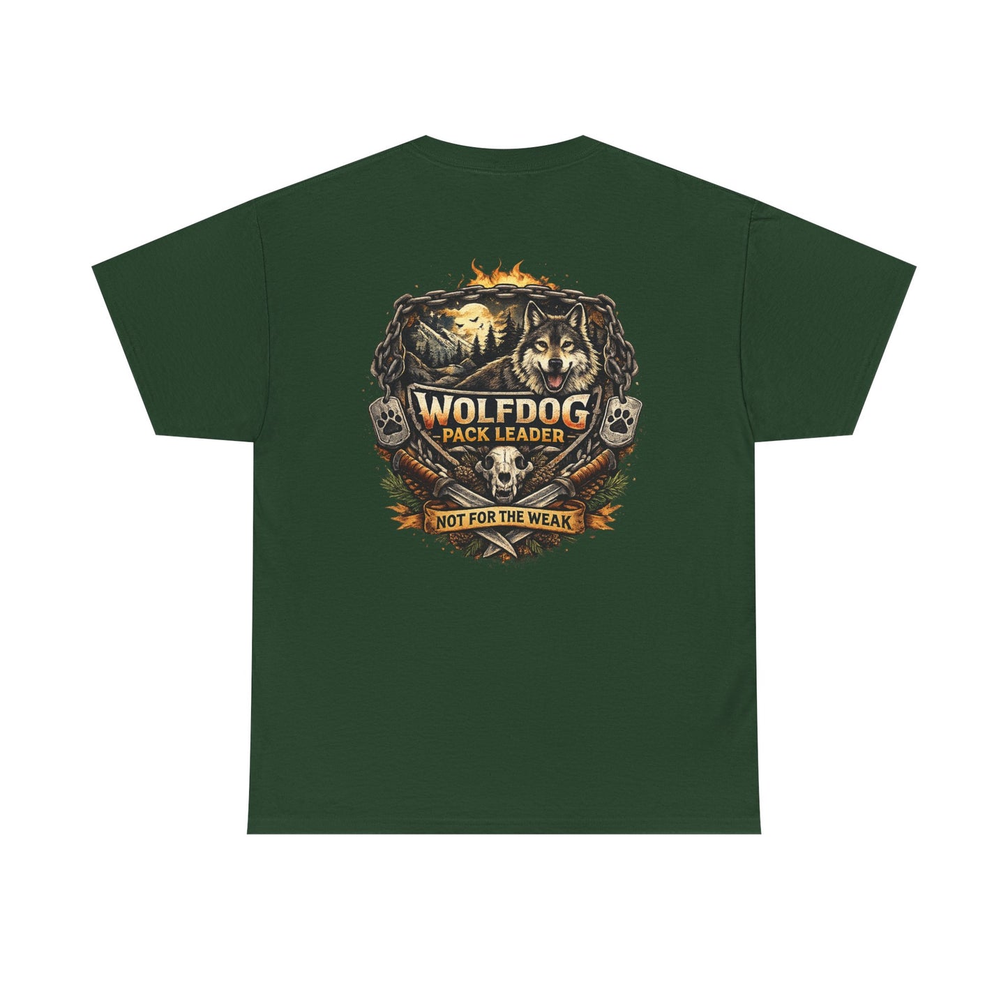 Wolfdog Pack Leader T-Shirt — 'Not For The Weak'