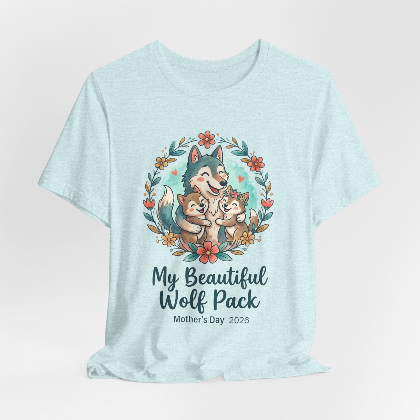 My Beautiful Wolf Pack T-Shirt – Mother's Day  Tee