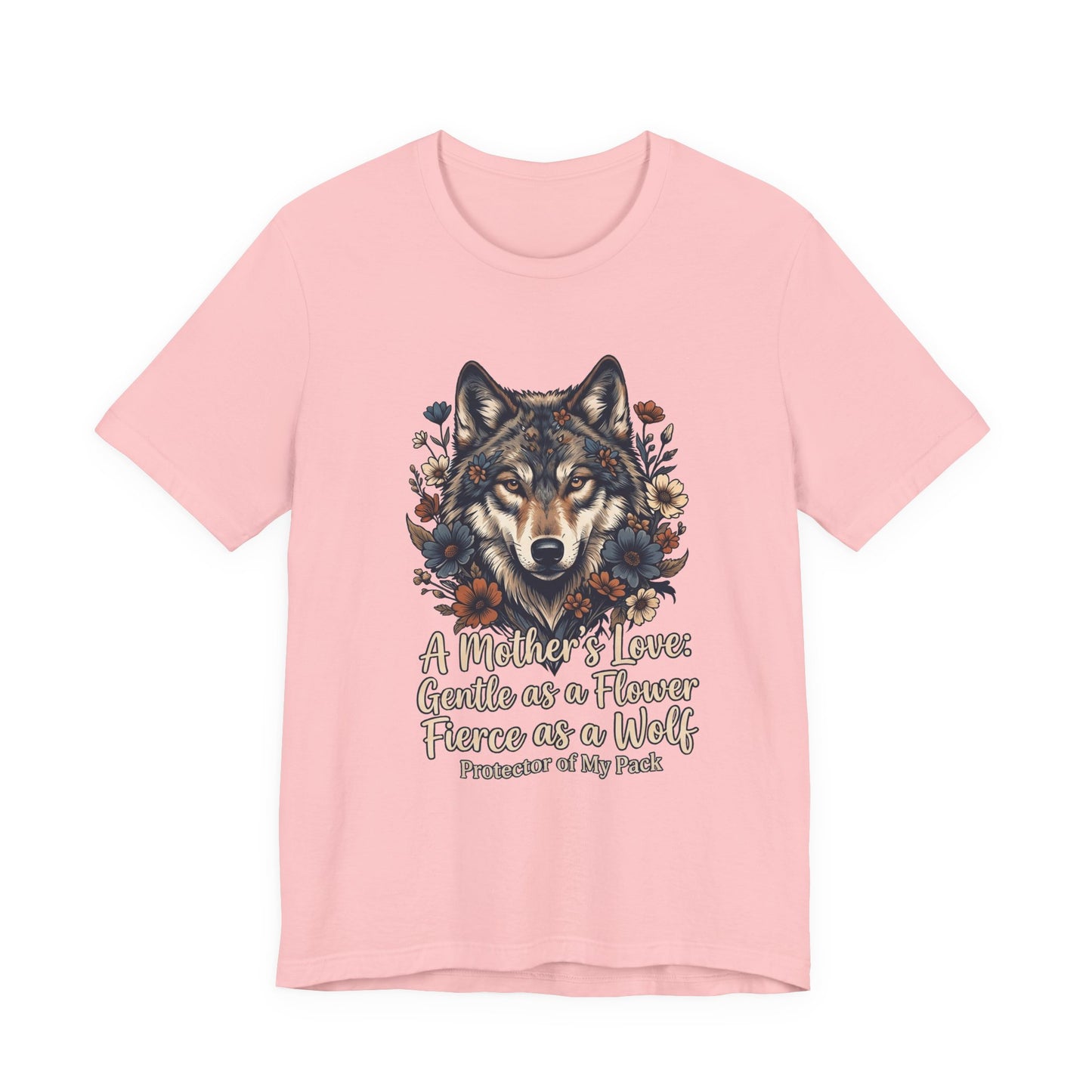 Wolf Mom T-Shirt — “A Mother’s Love: