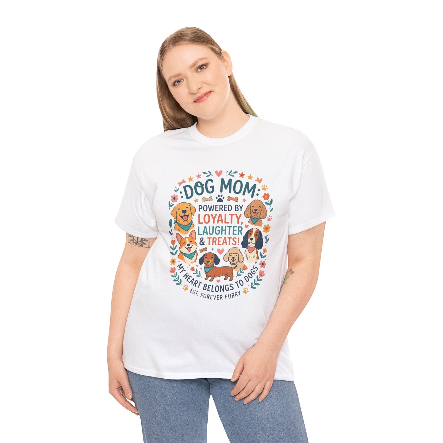 Dog Mom Tee — "Powered by Loyalty, Laughter & Treats"