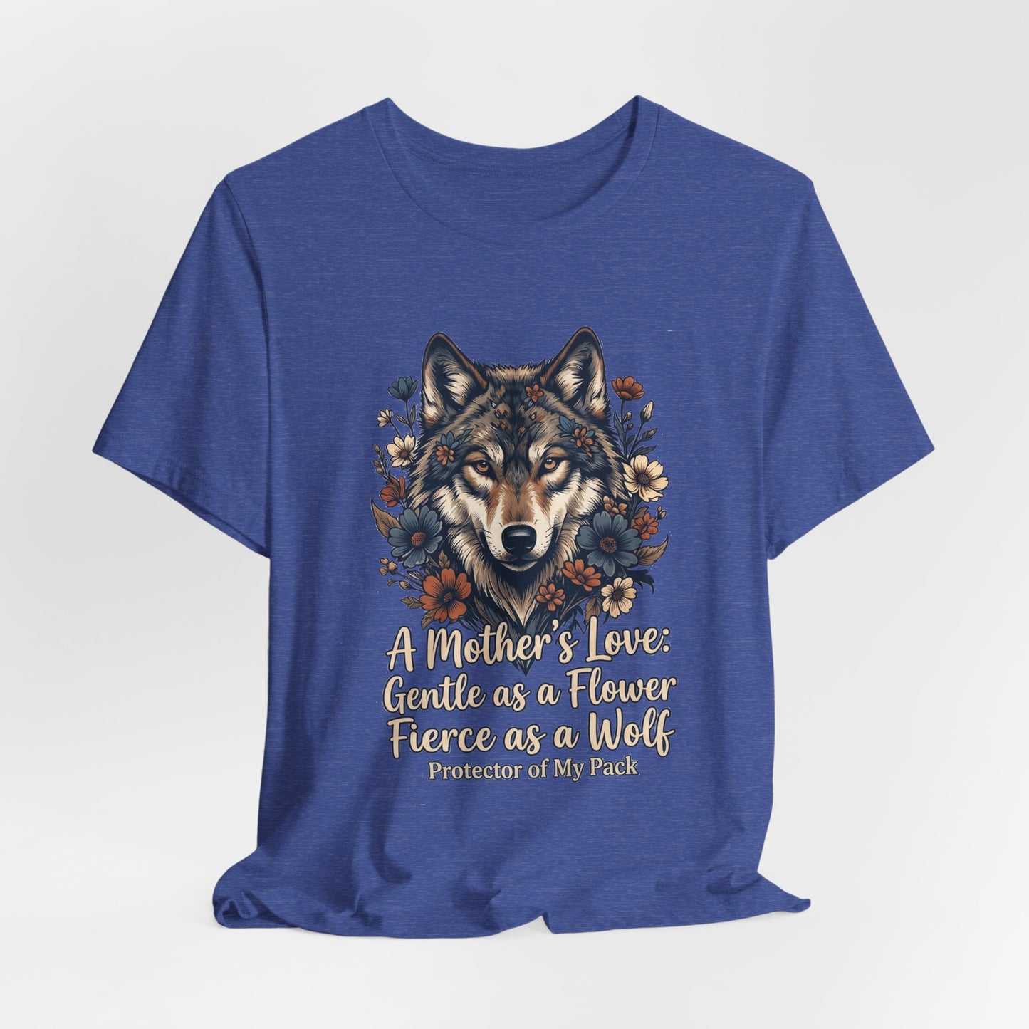 Wolf Mom T-Shirt — “A Mother’s Love: