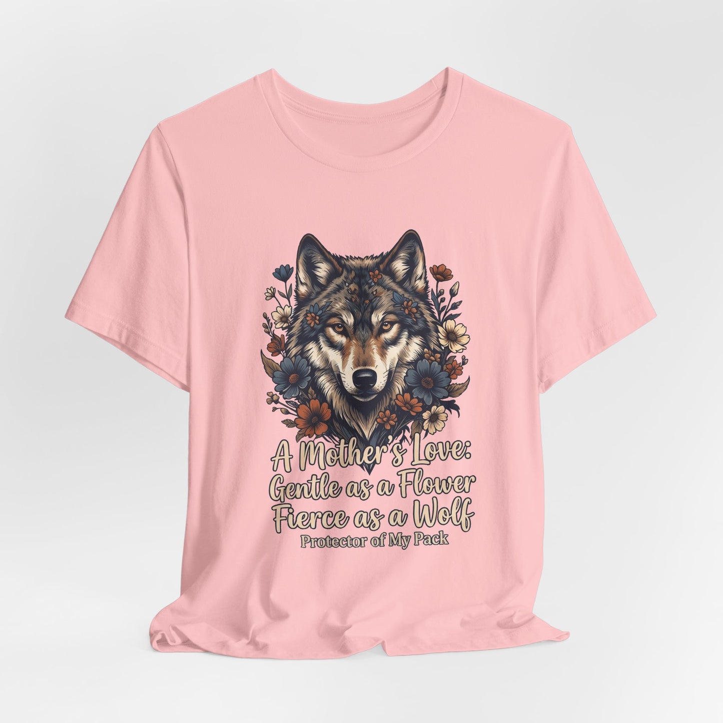 Wolf Mom T-Shirt — “A Mother’s Love: