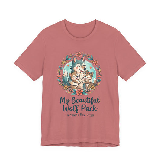 My Beautiful Wolf Pack T-Shirt – Mother's Day  Tee