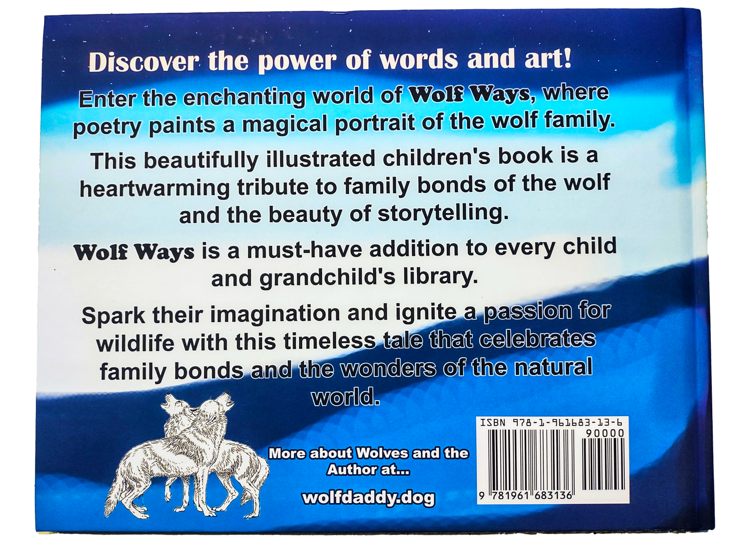 WOLF WAYS A Story of the Wolf Family